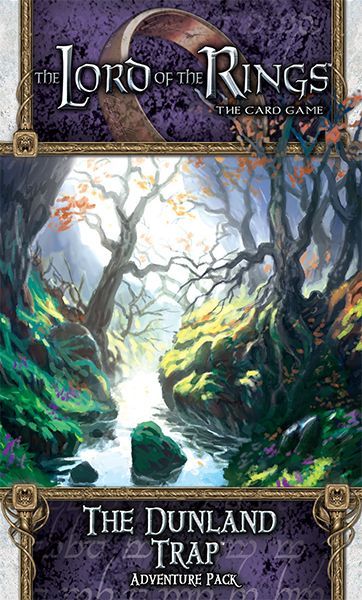 The Lord of the Rings: The Card Game – The Dunland Trap