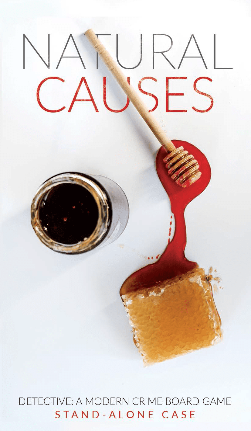 Detective: A Modern Crime Board Game – Stand-Alone Case: Natural Causes
