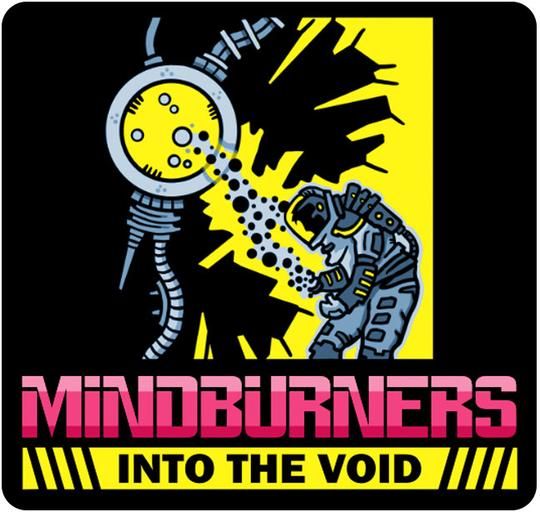 Mindburners: Into The Void
