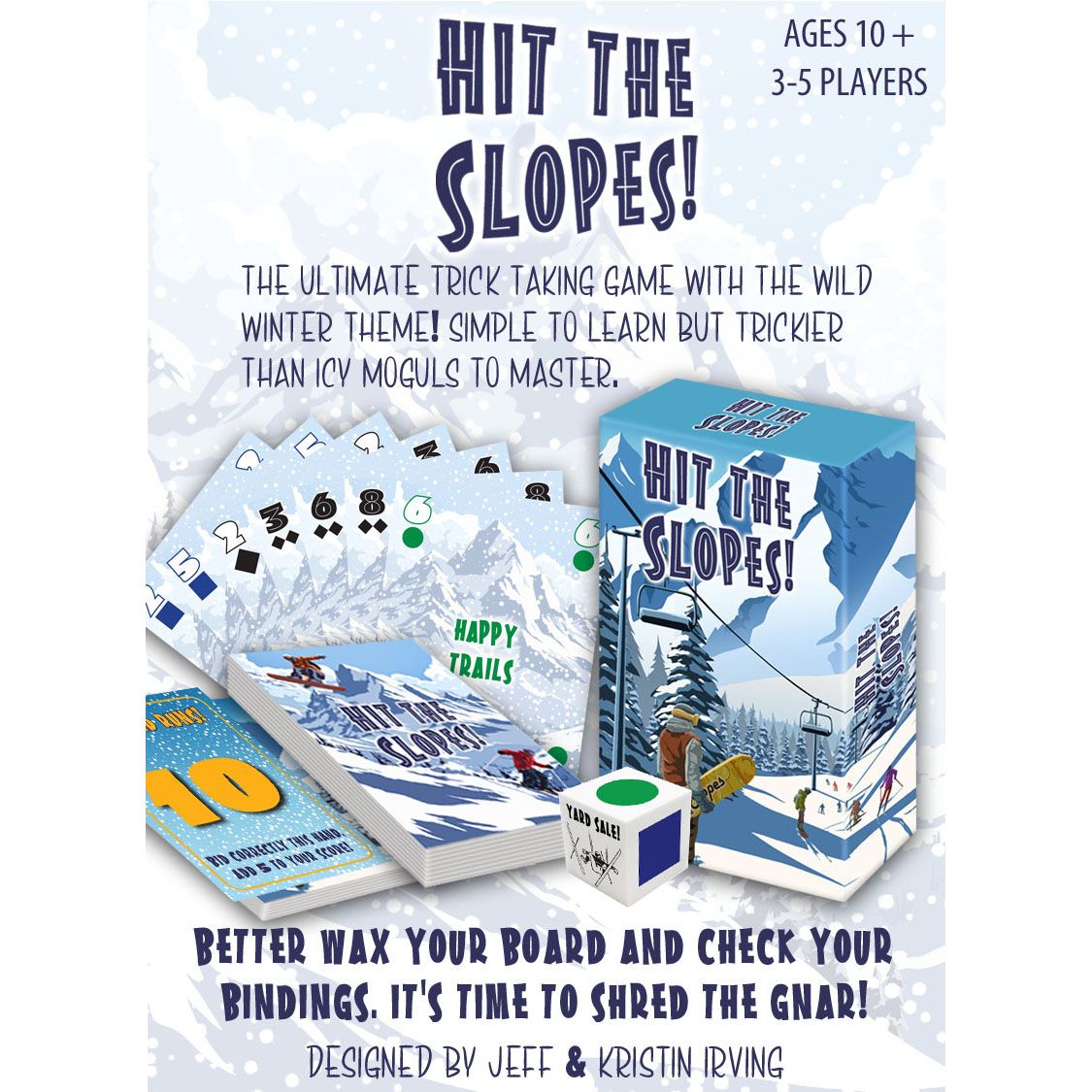 Hit The Slopes!