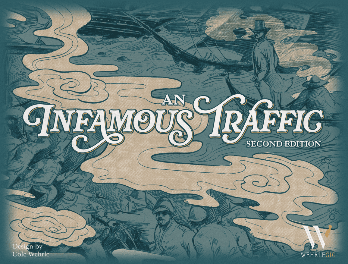 An Infamous Traffic: Second Edition