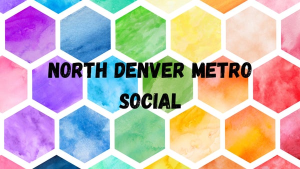 North Denver Metro Social